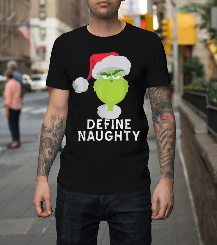 DrSeuss TheGrinch Define Naughty Santa Hat Christmas T-Shirt