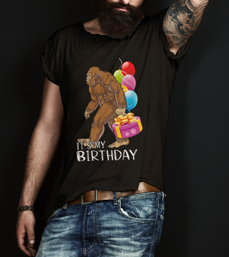 It's My Birthday Bigfoot Balloons And Cake T-Shirt
