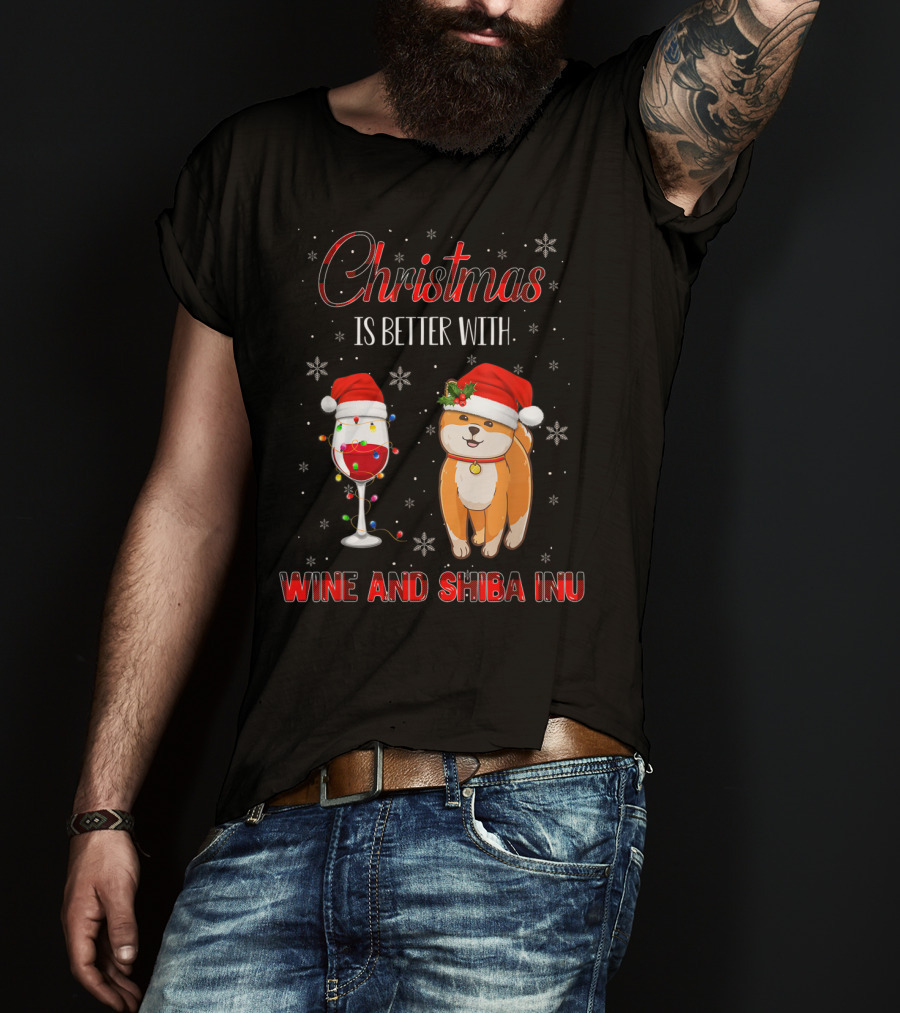 Christmas Is Better With Wine And Shiba Inu T-Shirt