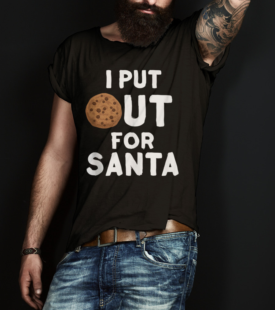 I Put Out For Santa Funny Milk Cookies Christmas Humor T-Shirt