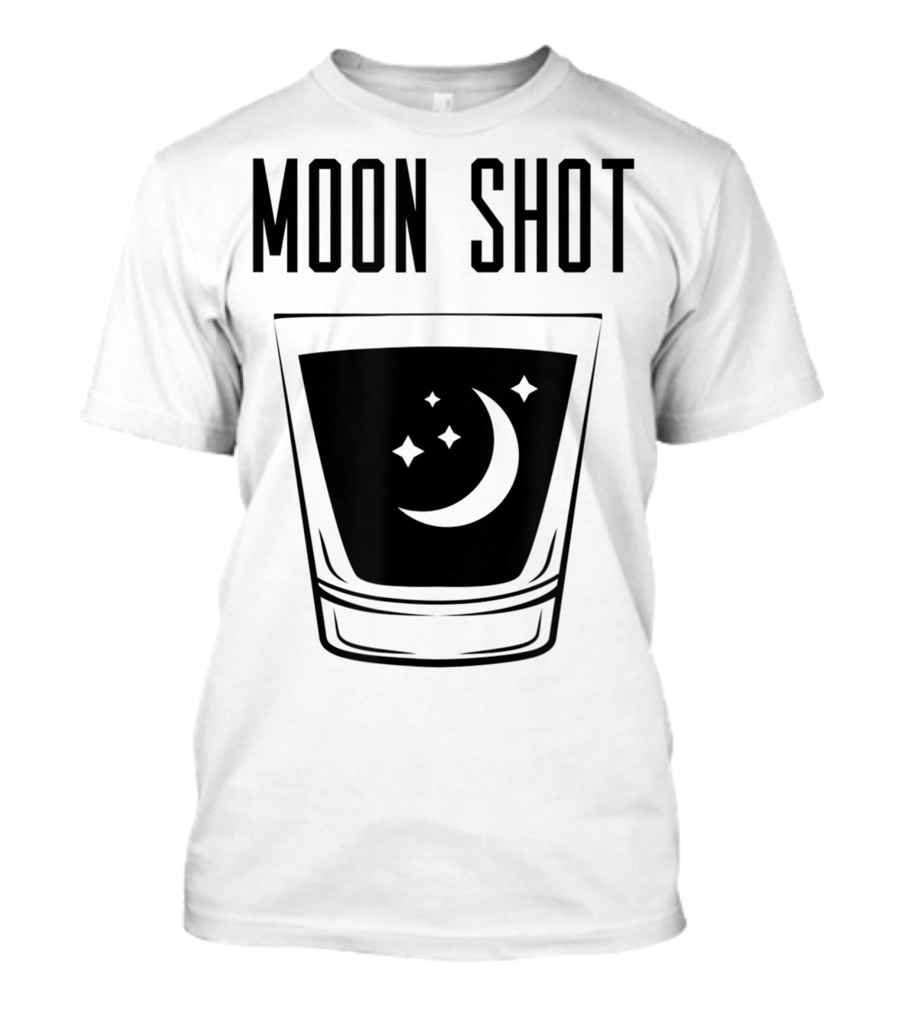 Moon Shot Drinking Alcohol Party Funny Shot T-Shirt