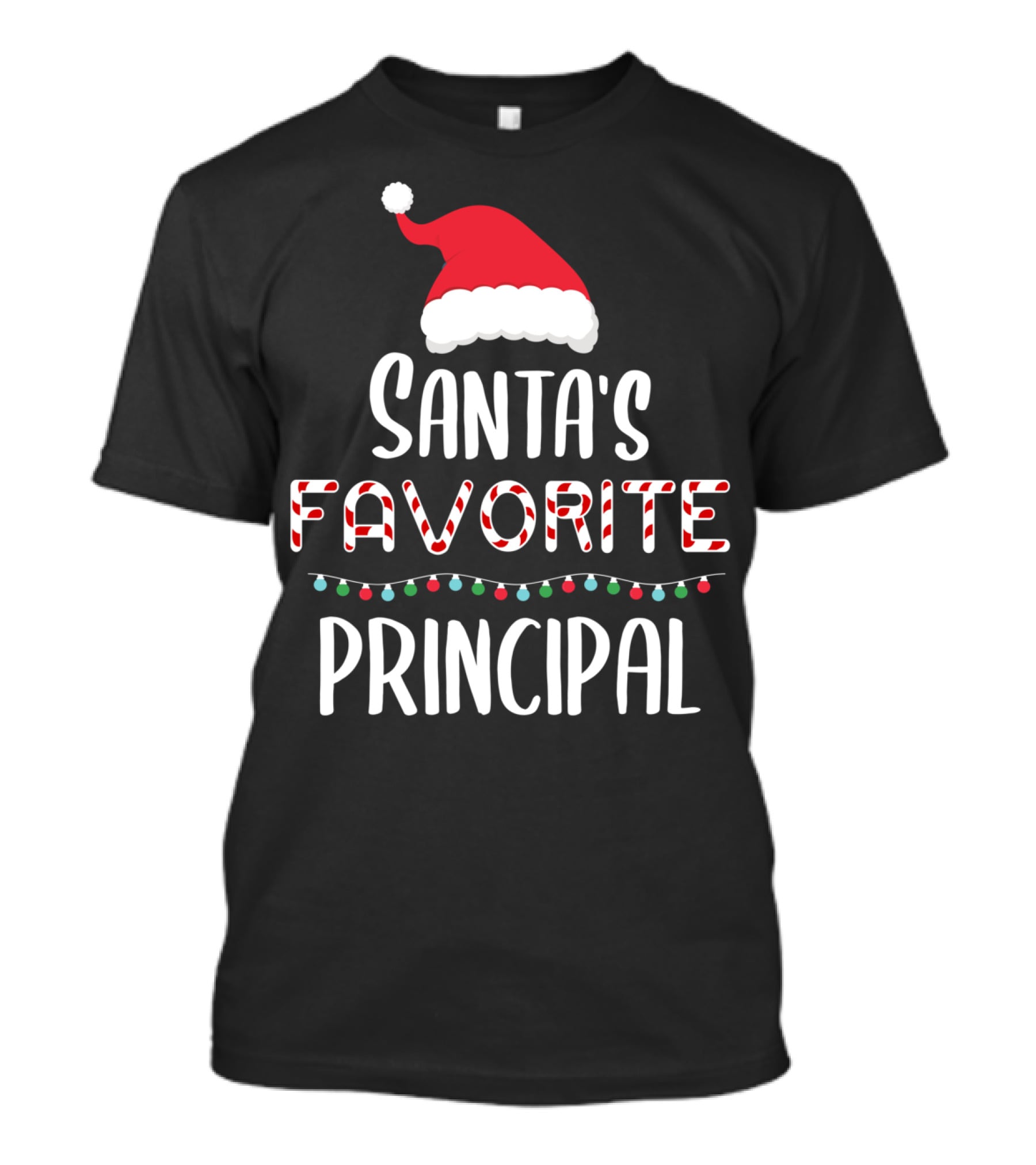 Santa's Favorite Principal Christmas Hat And Lights T-Shirt