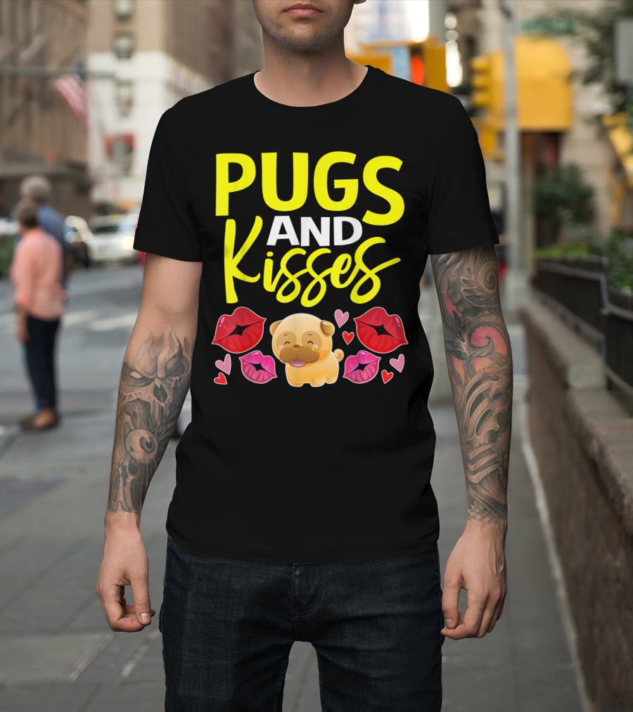 Pugs And Kisses Valentine For Girls Pug Lovers T-Shirt