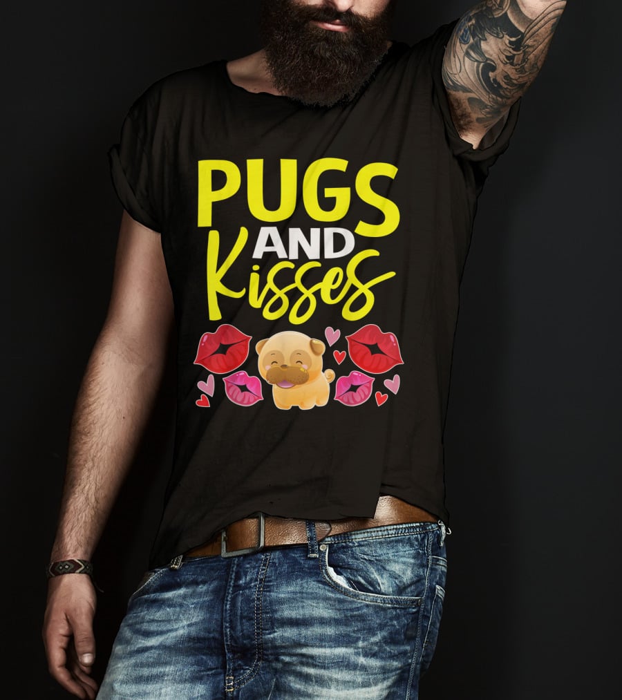 Pugs And Kisses Valentine For Girls Pug Lovers T-Shirt