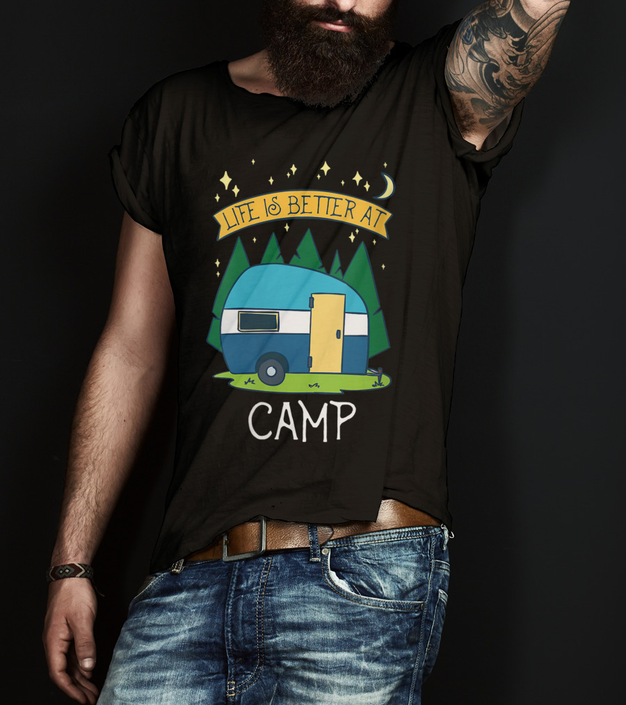 Life Is Better At Camp With Cute Camper And Forest Scene T-Shirt