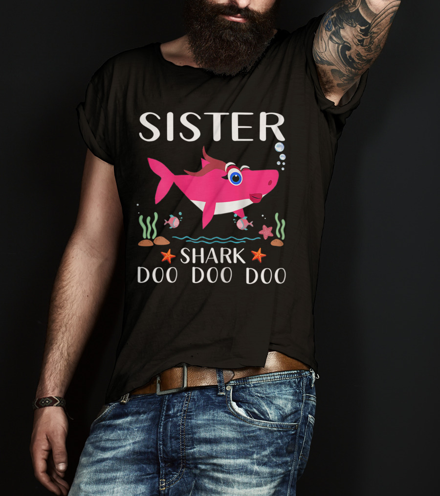 Sister Shark Doo Doo Doo Ocean T-Shirt