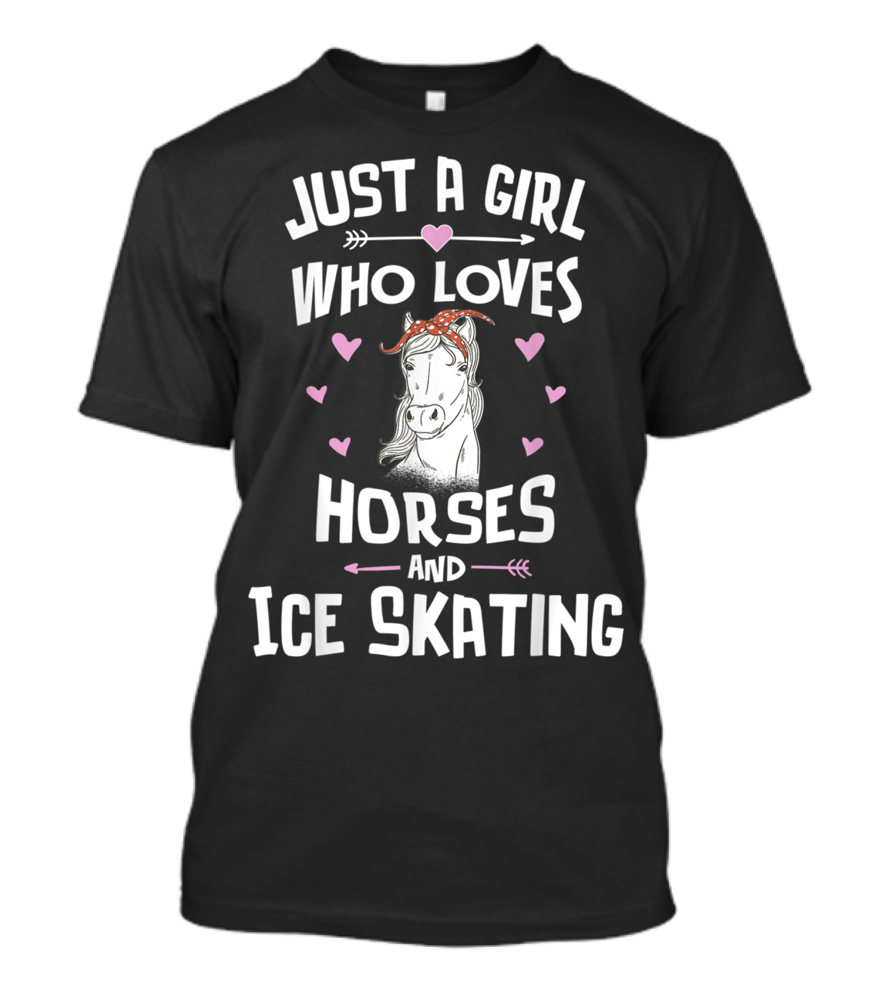 Just A Girl Who Loves Horses And Ice Skating T-Shirt