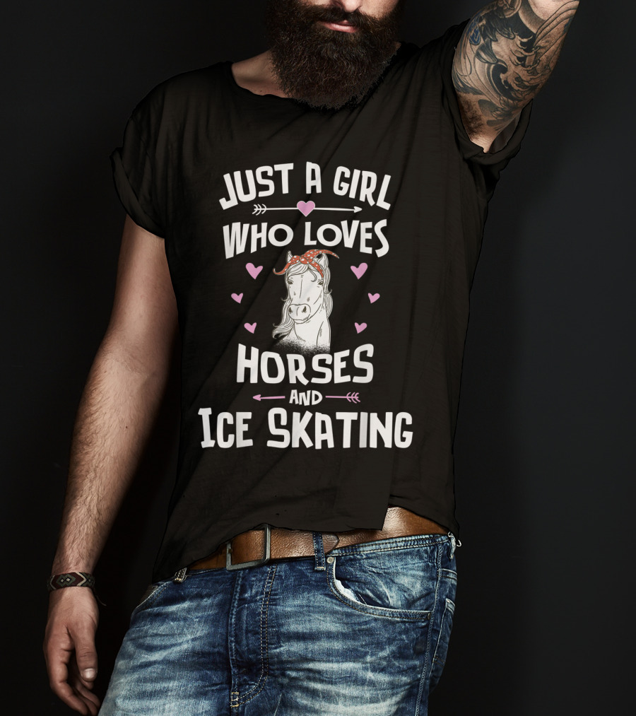 Just A Girl Who Loves Horses And Ice Skating T-Shirt