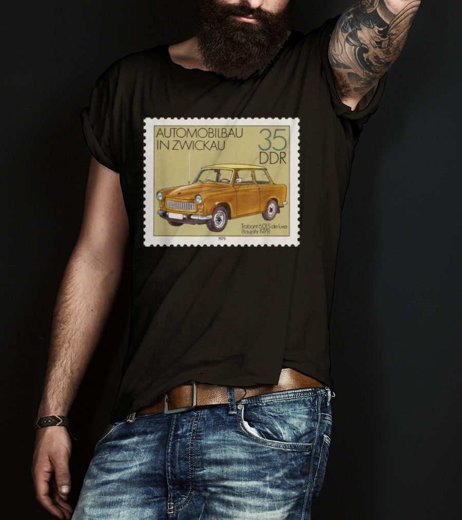 Trabant 601S De Luxe Automobilbau In Zwickau 1979 DDR Stamp 35 DDR T-Shirt