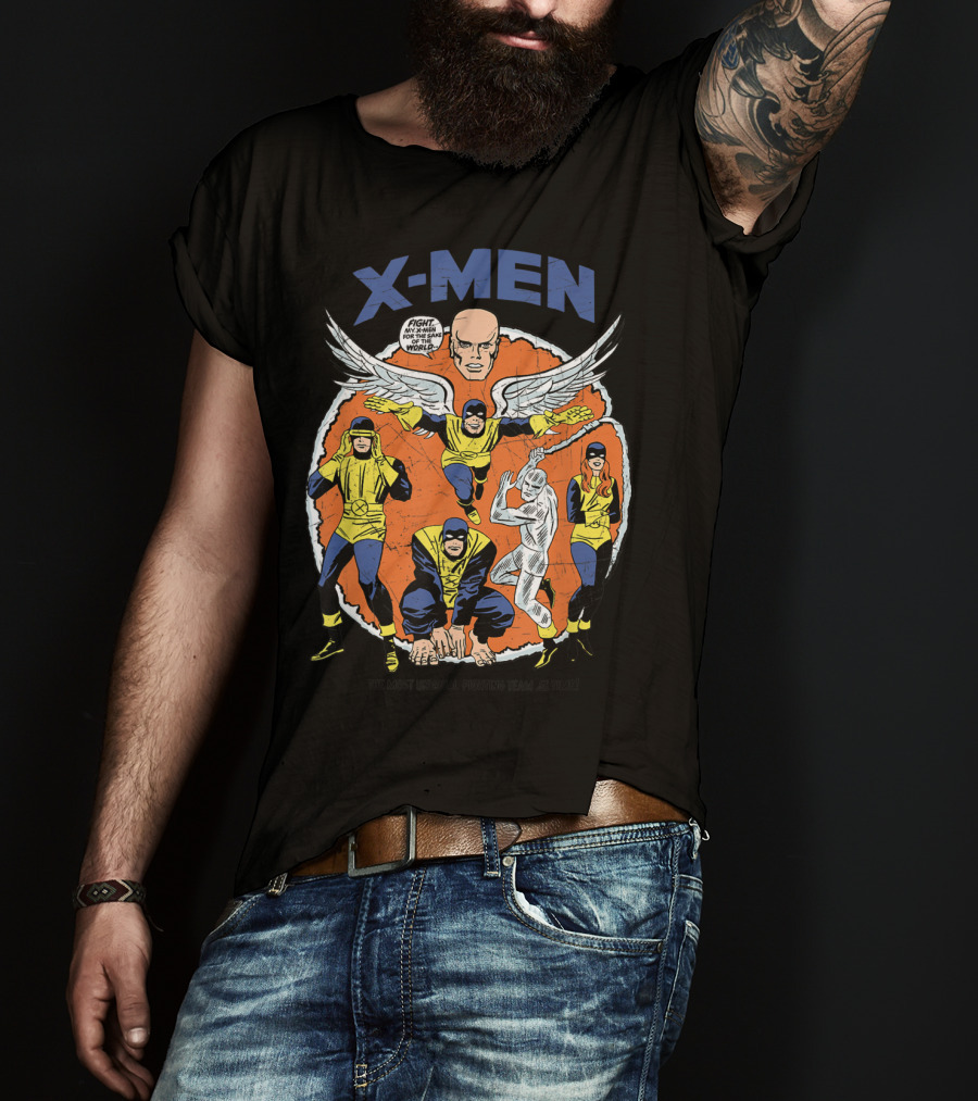 X-Men The Most Unusual Fighting Team Of All Time Fight For The Same World T-Shirt