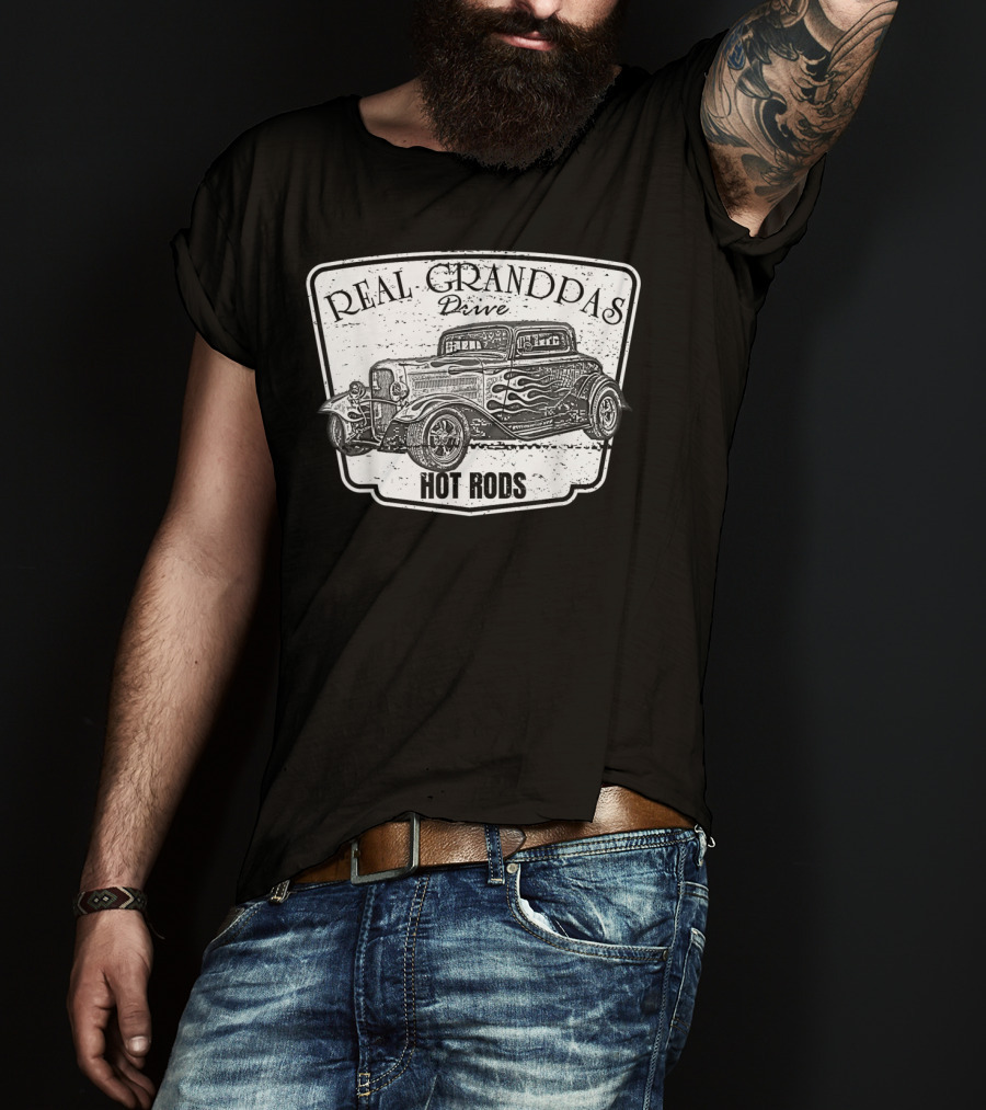 Real Grandpas Drive Hot Rods Classic Car Vintage T-Shirt