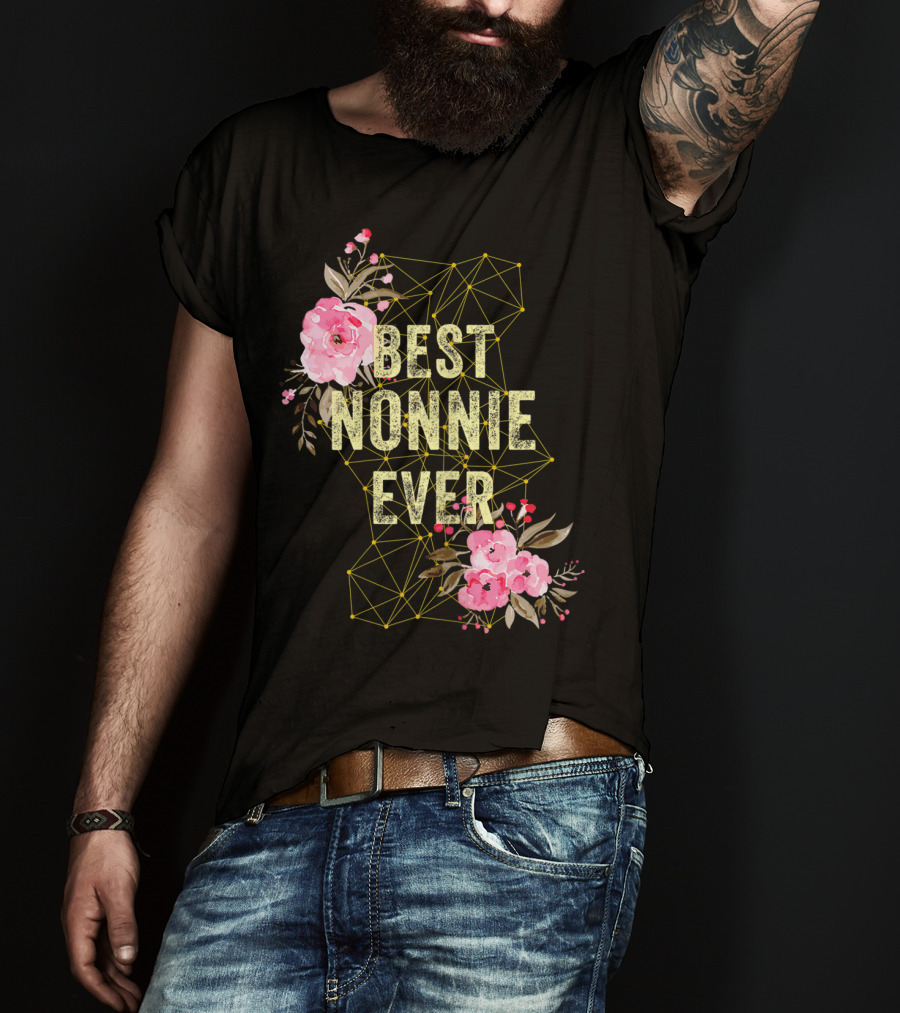 Best Nonnie Ever Floral Design Mothers T-Shirt