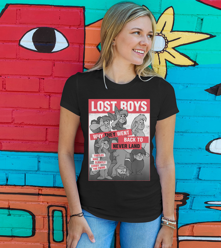 Lost Boys Why They Went Back To Never Land Tootles Nibs Slightly Cubby The Twins T-Shirt