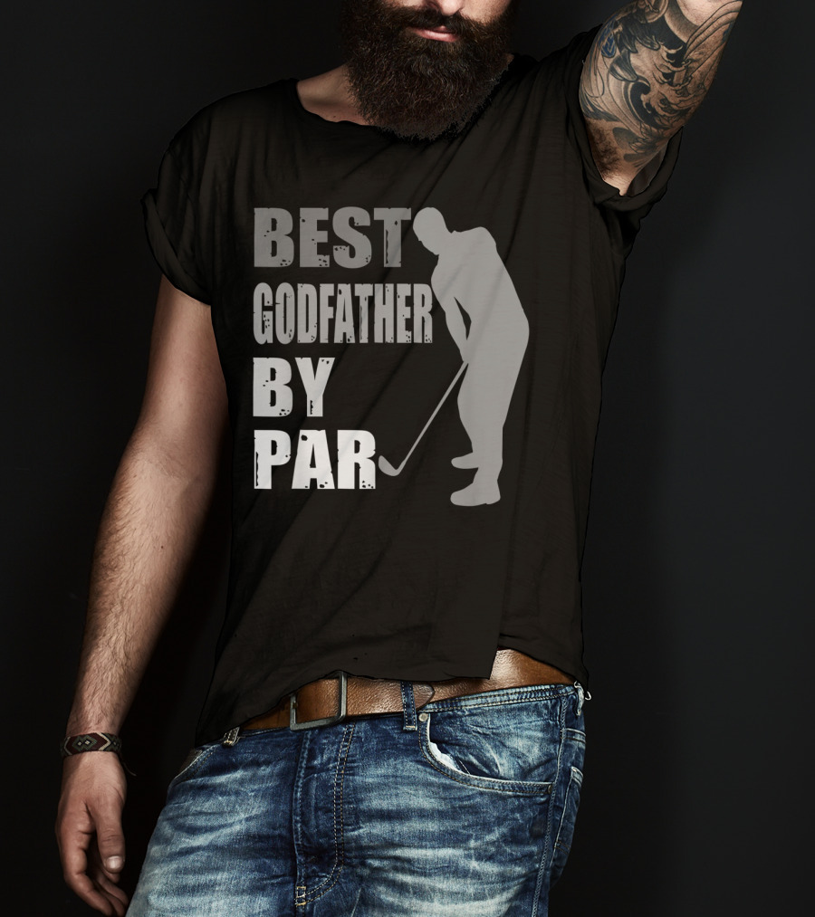 Best Godfather By Par Father's Day Golf T-Shirt