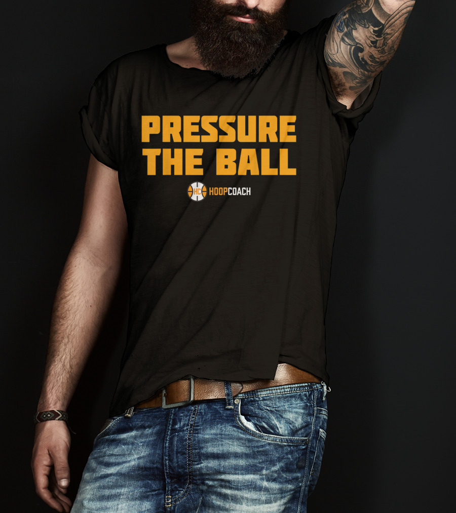 Basketball Coach Pressure The Ball HoopCoach T-Shirt
