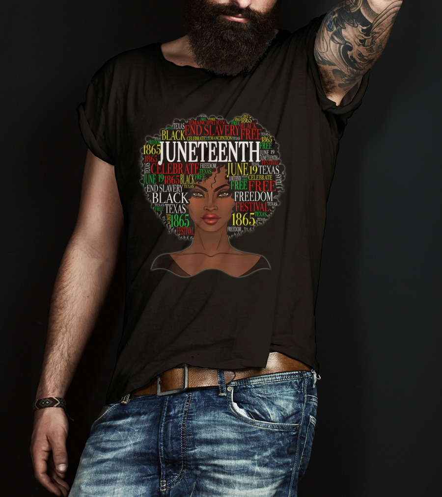 Juneteenth Black Women Natural Hair Afro Celebrate Freedom End Slavery Texas 1865 Festival T-Shirt