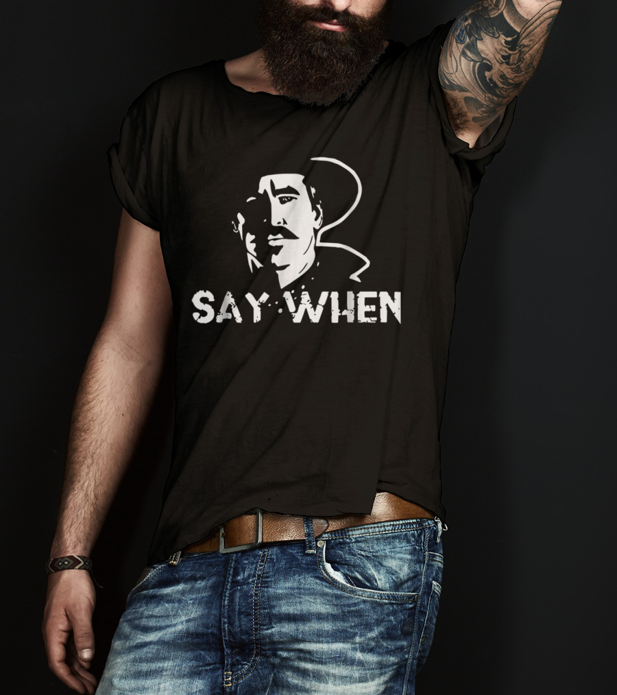Doc Holliday Say When T-Shirt