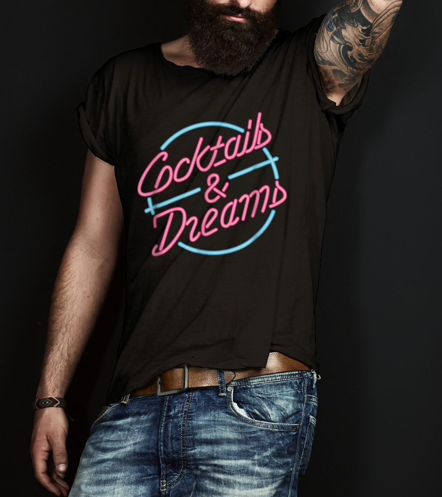 Cocktails And Dreams Neon Sign 80s T-Shirt