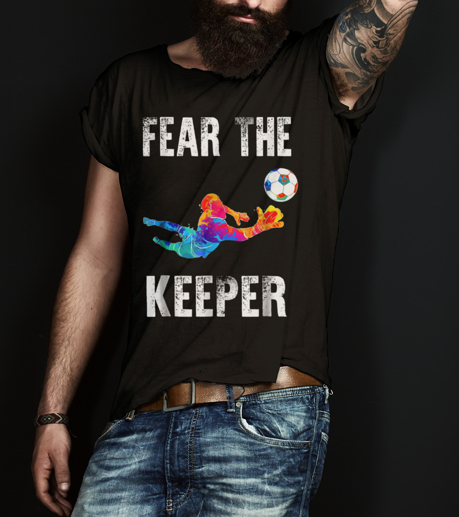 Fear The Keeper Diving Soccer Goalkeeper Splashmulticolor T-Shirt