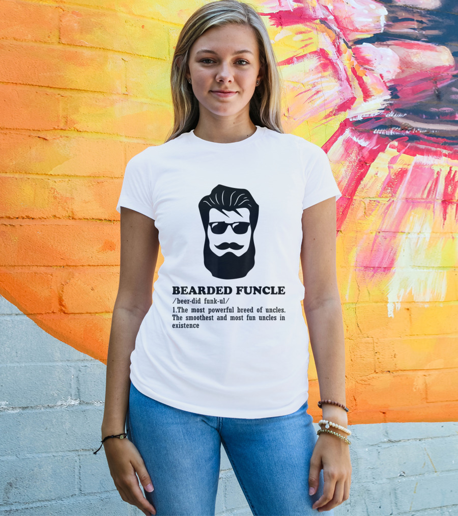 Bearded Funcle Definition Funny Uncle Most Powerful Breed Smoothest And Most Fun T-Shirt