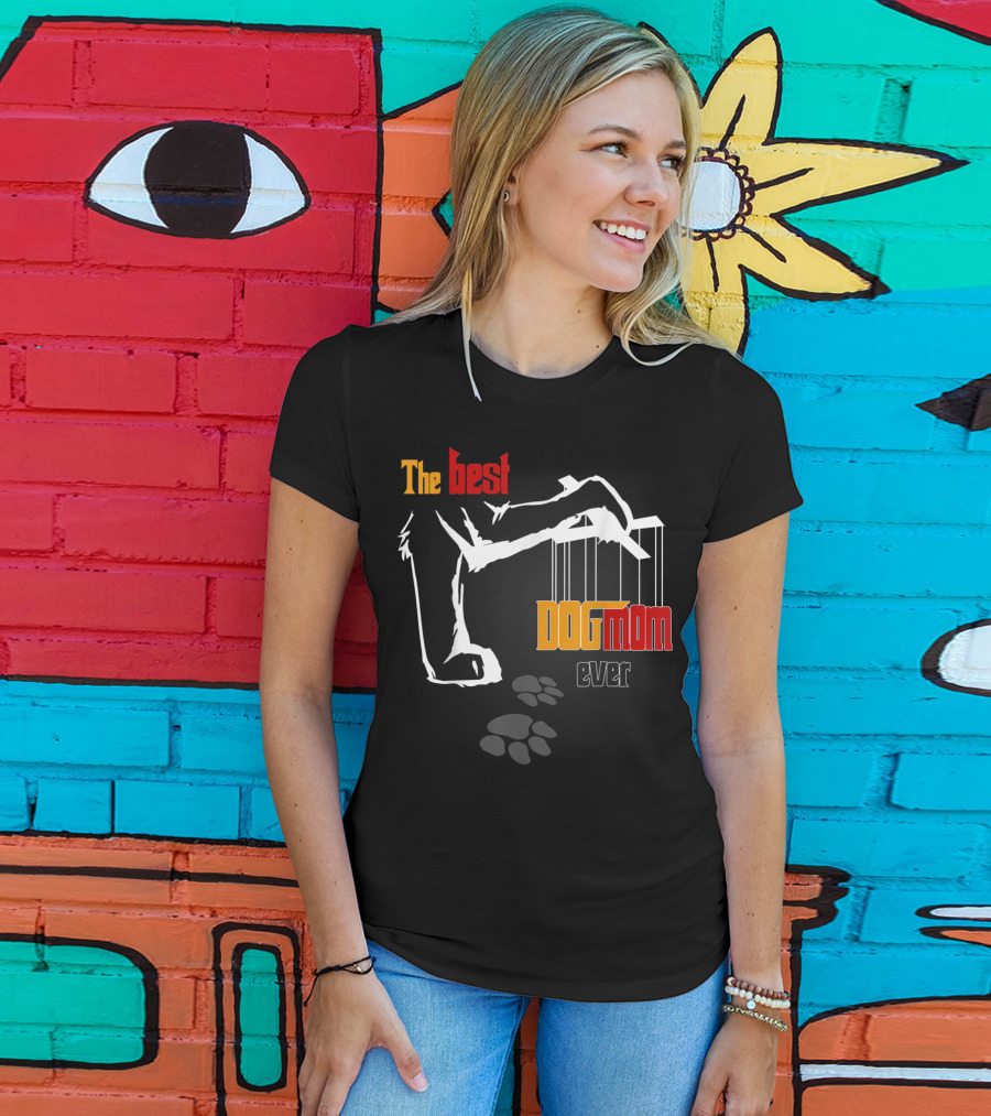 The Best Dog Mom Ever Classic Cute Doggy Mother T-Shirt