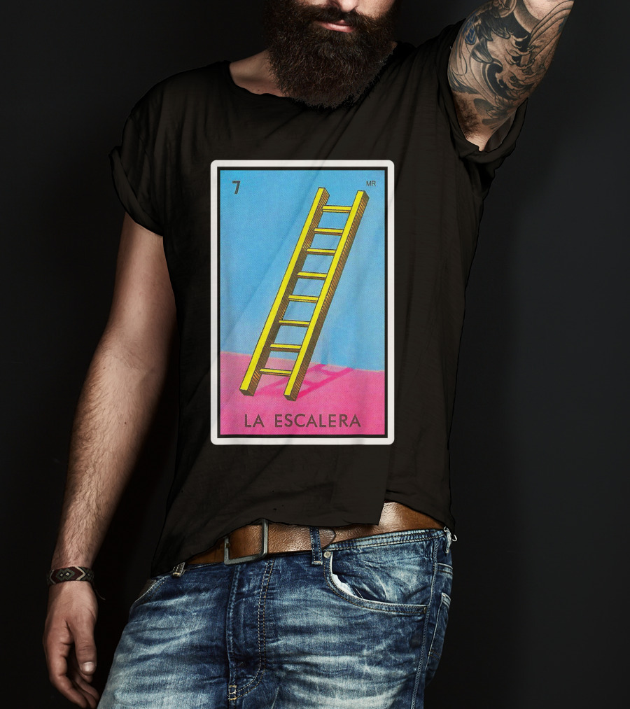 La Escalera Card Number 7 Loteria Mexican Lottery Bingo T-Shirt