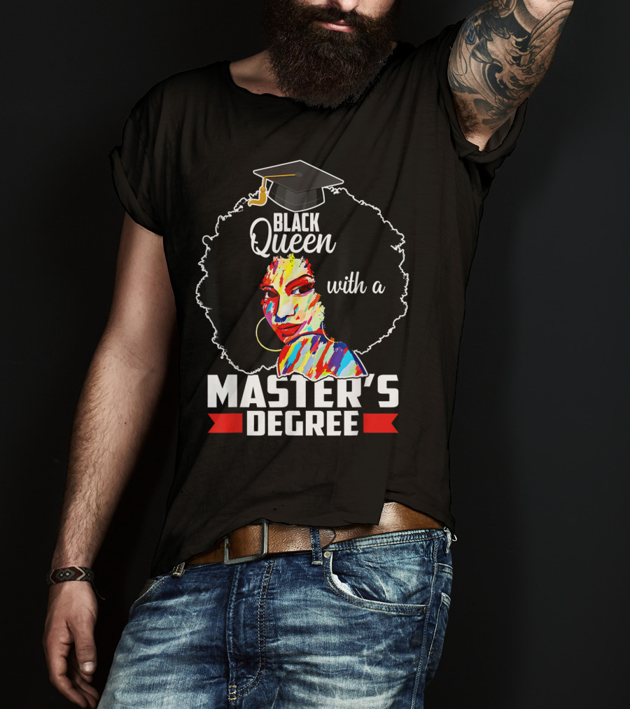 Black Queen With A Master's Degree T-Shirt