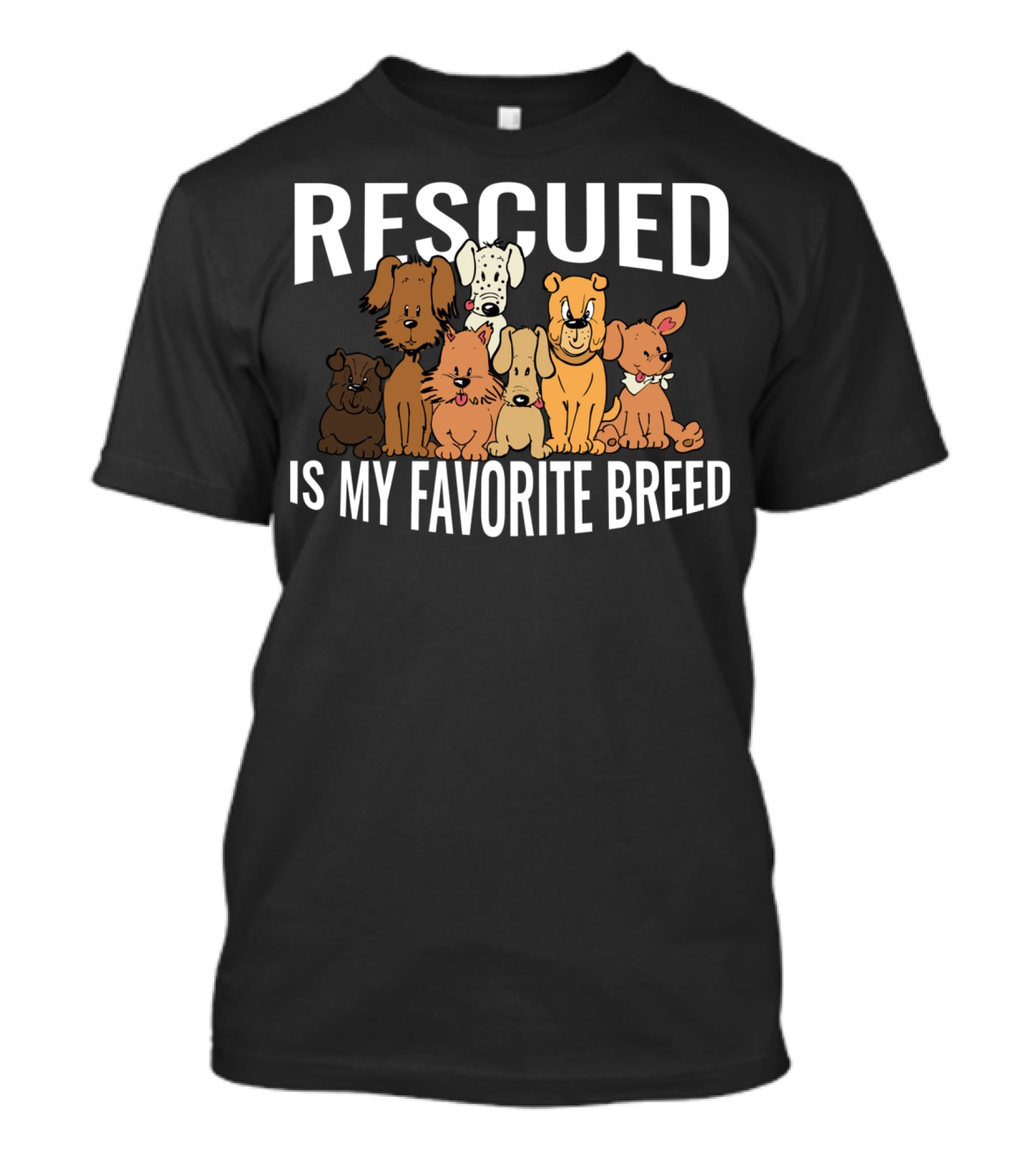 Rescued Is My Favorite Breed Dogs T-Shirt