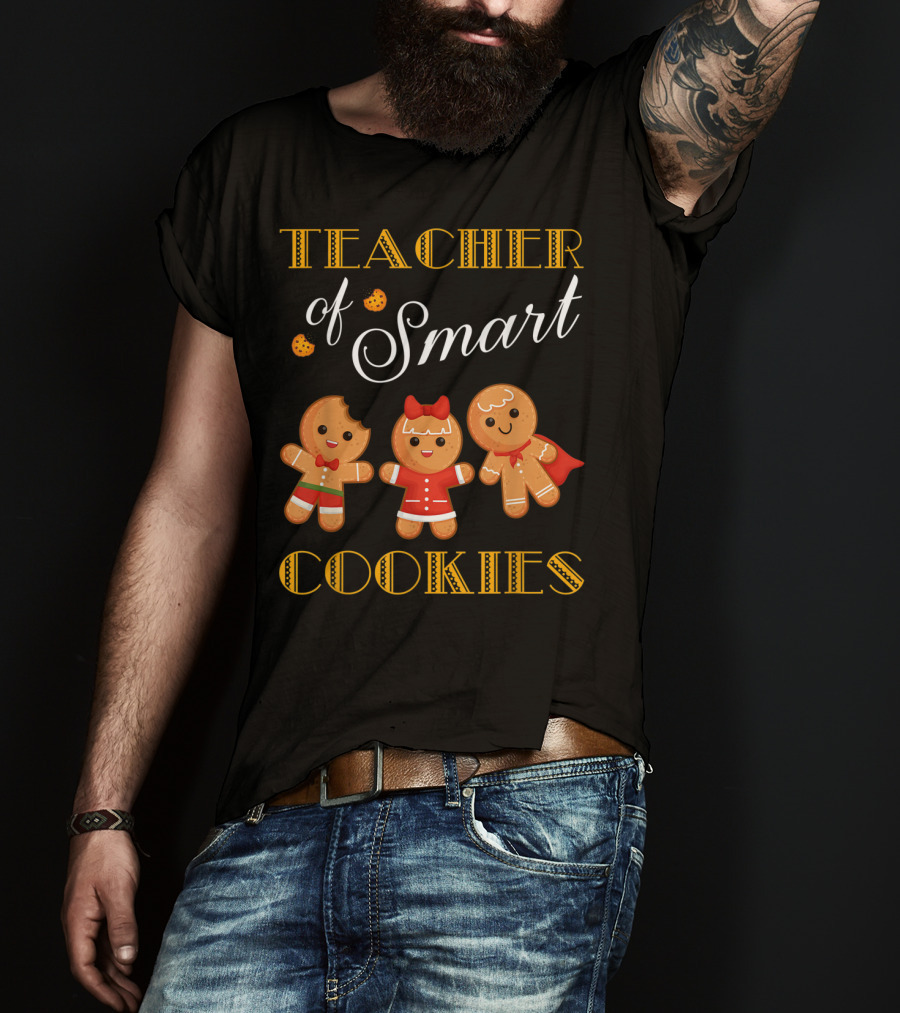 Teacher Of Smart Cookies Christmas Gingerbread Baking Team T-Shirt