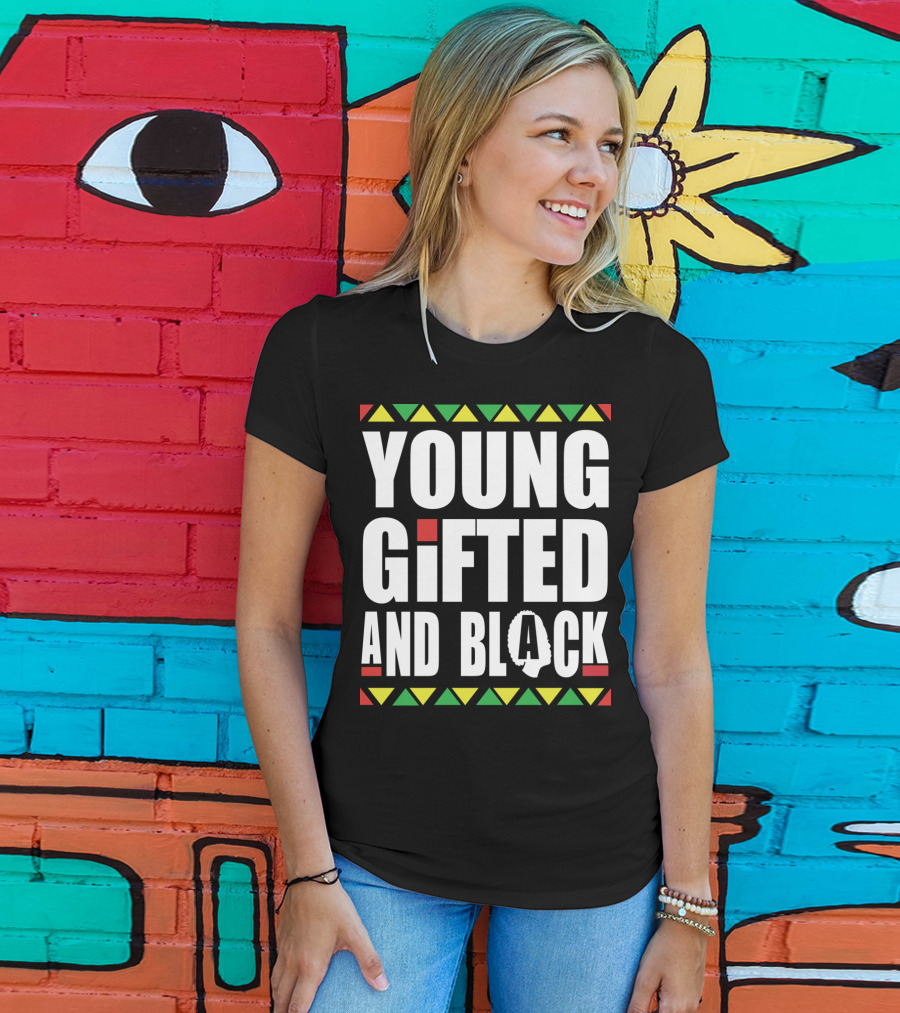 Young Gifted And Black History Month African Pride T-Shirt