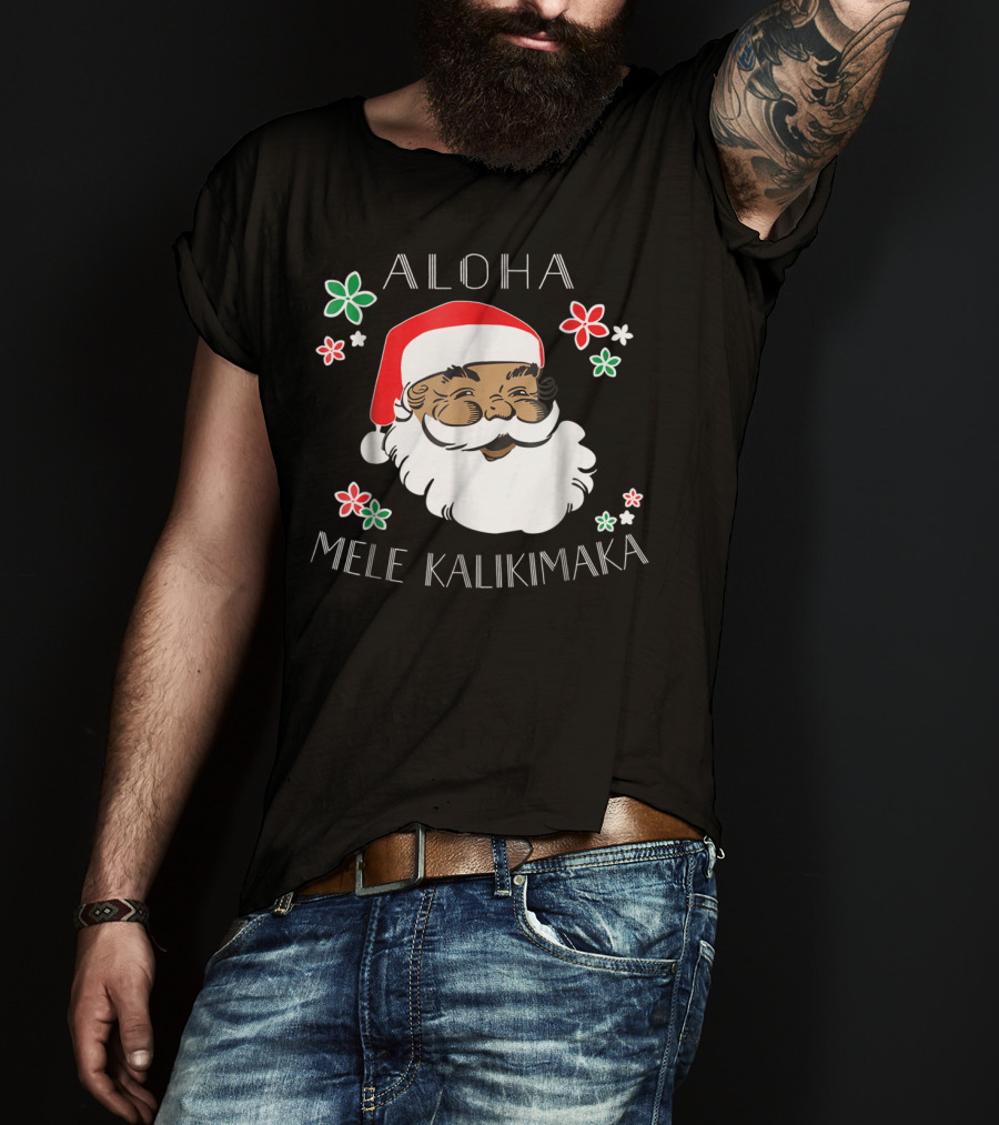Aloha Mele Kalikimaka Santa With Flowers T-Shirt