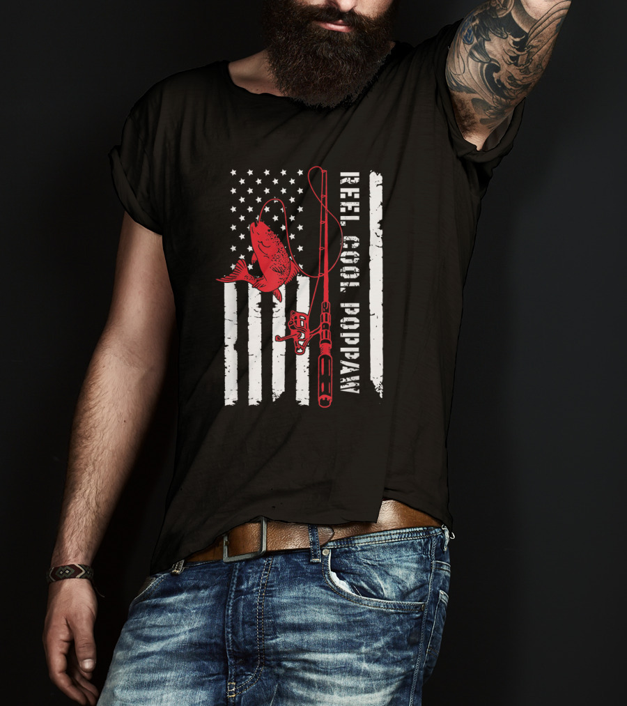Reel Cool Poppaw Fishing Rod Father American Flag Fish T-Shirt