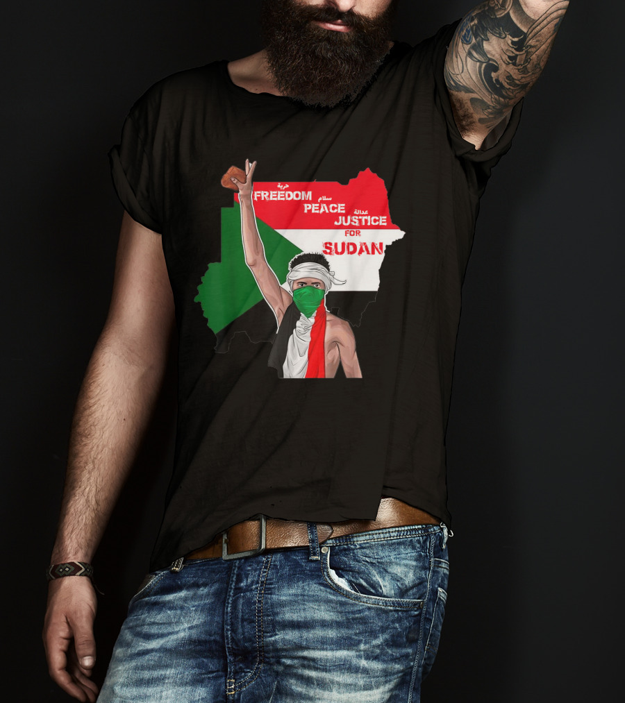 Freedom Peace Justice For Sudan Flag Arabic English Protester T-Shirt