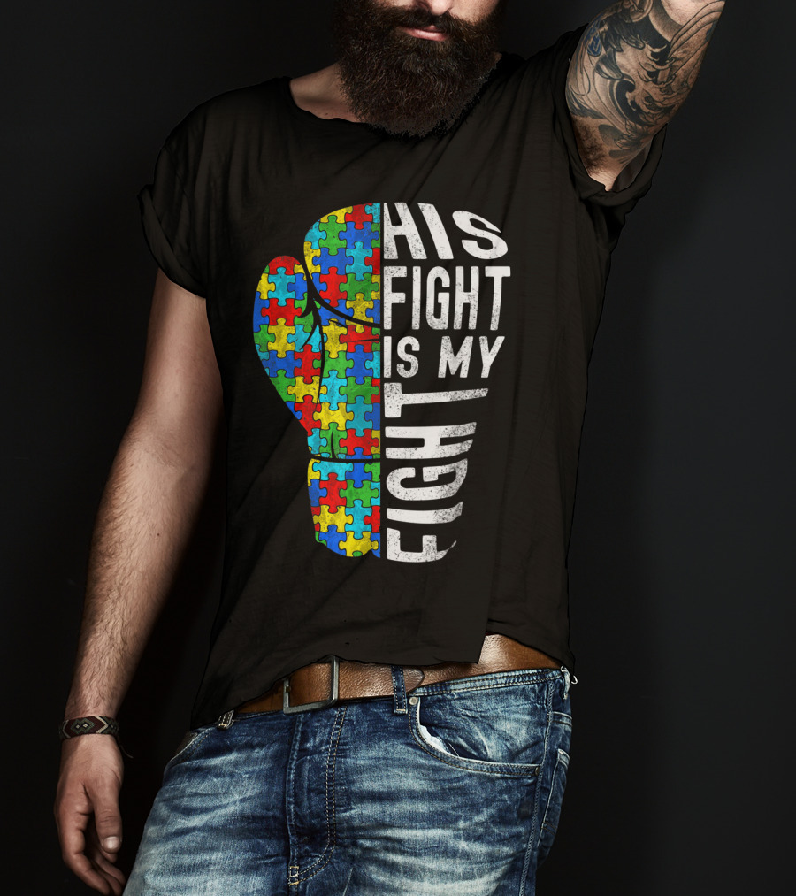 His Fight Is My Fight Autism Awareness Puzzle Boxing Glove T-Shirt