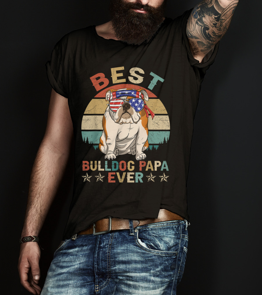 Best Bulldog Papa Ever Vintage Patriotic American Flag Dog T-Shirt