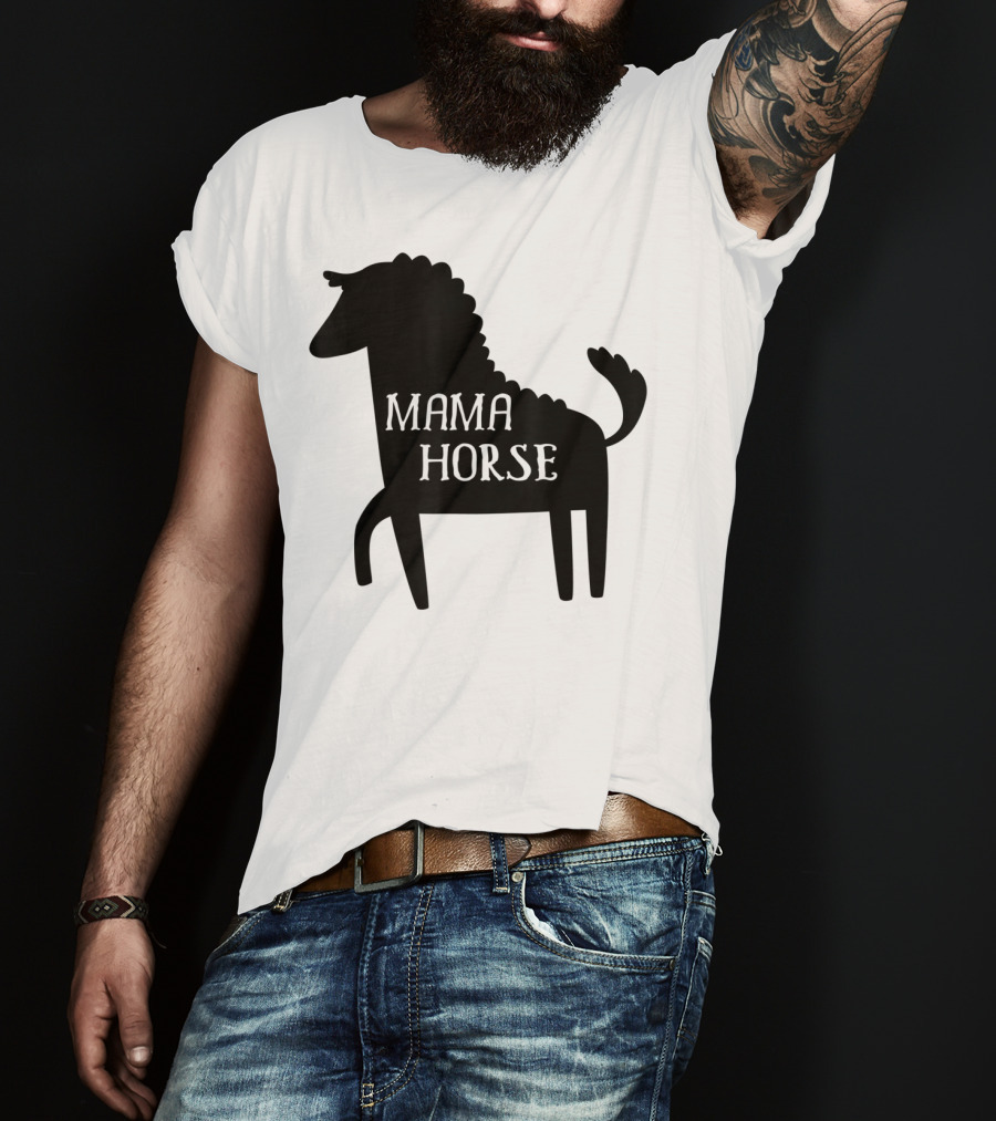 Mama Horse Funny Mother's Day Mom Farm T-Shirt