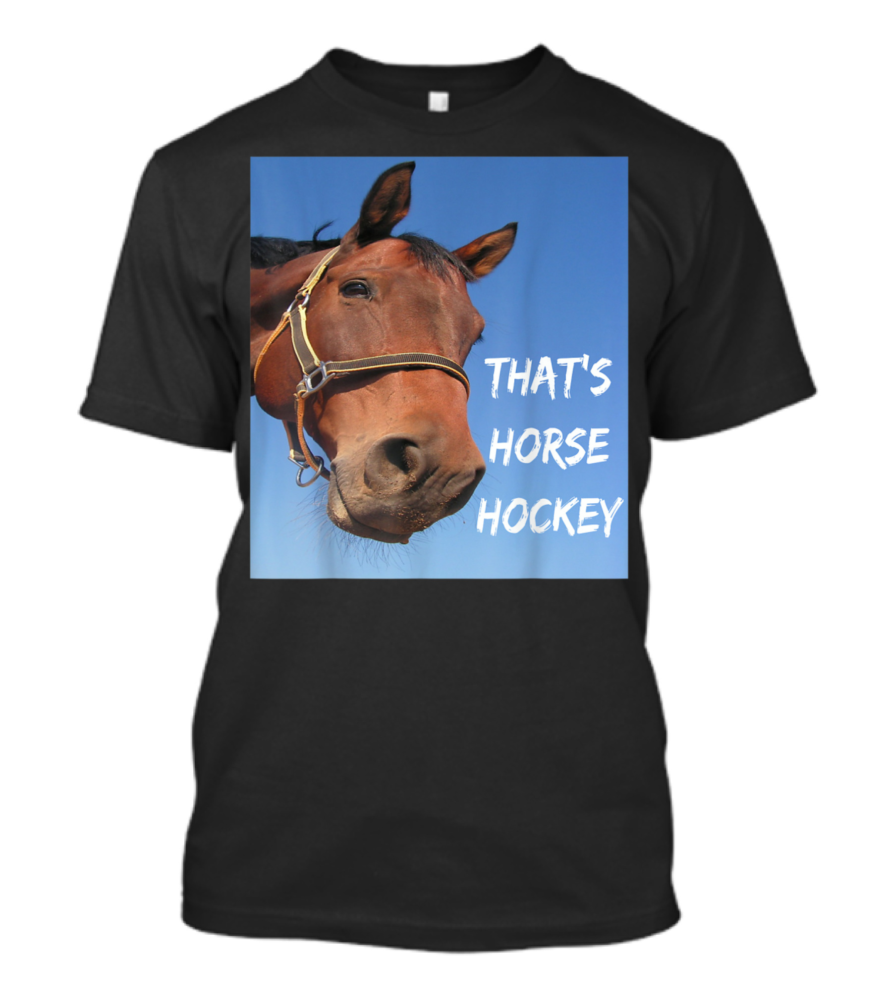 That's Horse Hockey Funny Slang Nonsense Horse Joke T-Shirt