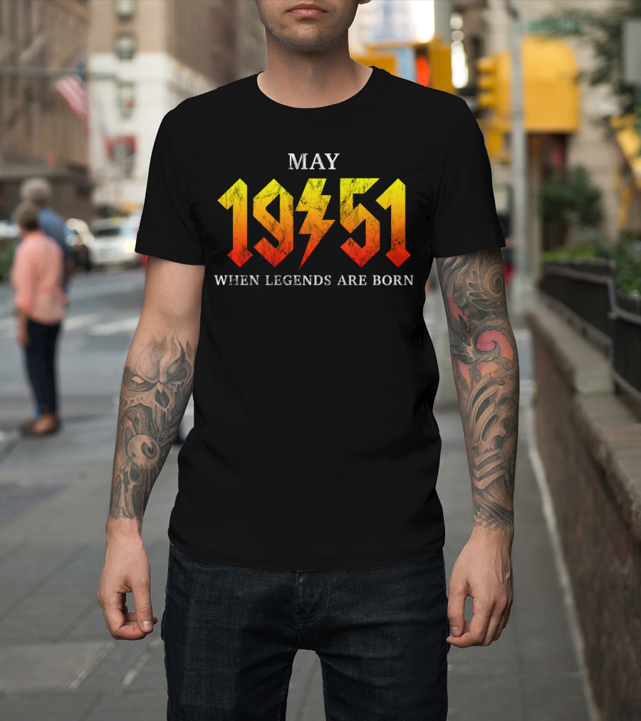 May 1951 When Legends Are Born Classic Rock Legend T-Shirt