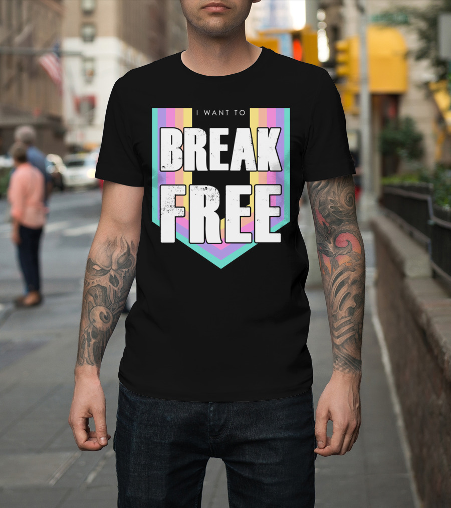 I Want To Break Free Classic Rock Music Retro Style Rainbow Stripes T-Shirt