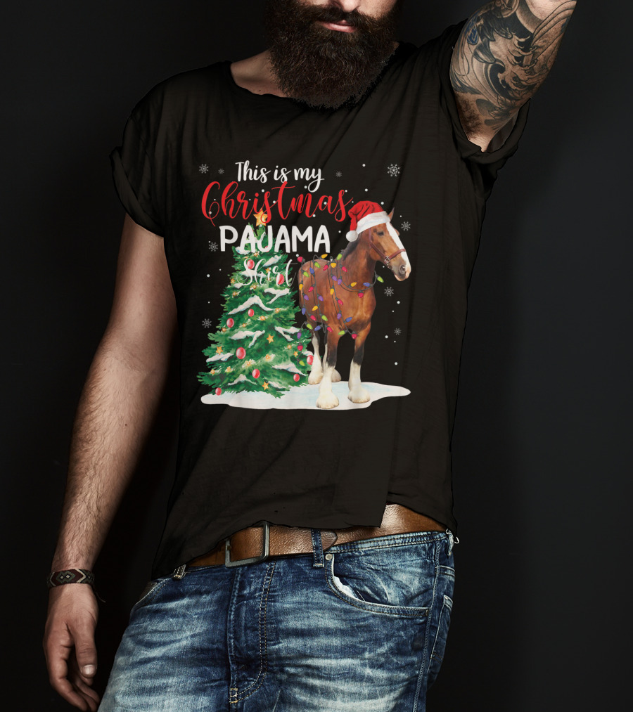 This Is My Christmas Pajama Clydesdale Horse T-Shirt