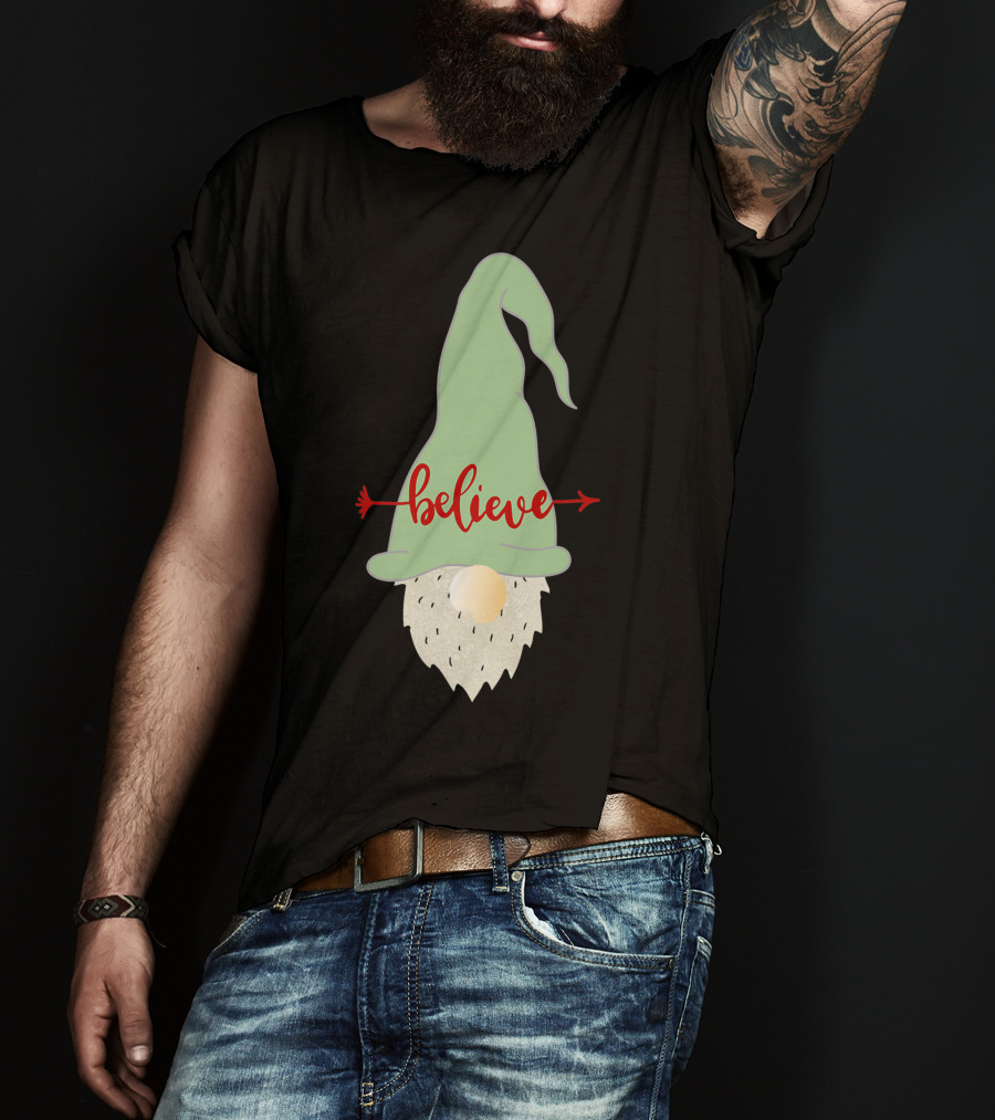 Believe Gnome With Green Hat And Red Arrow T-Shirt