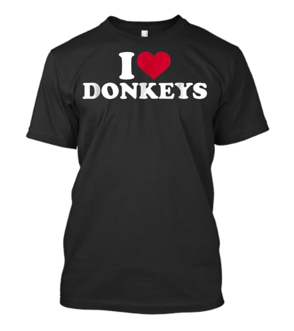 I Heart Donkeys T-Shirt