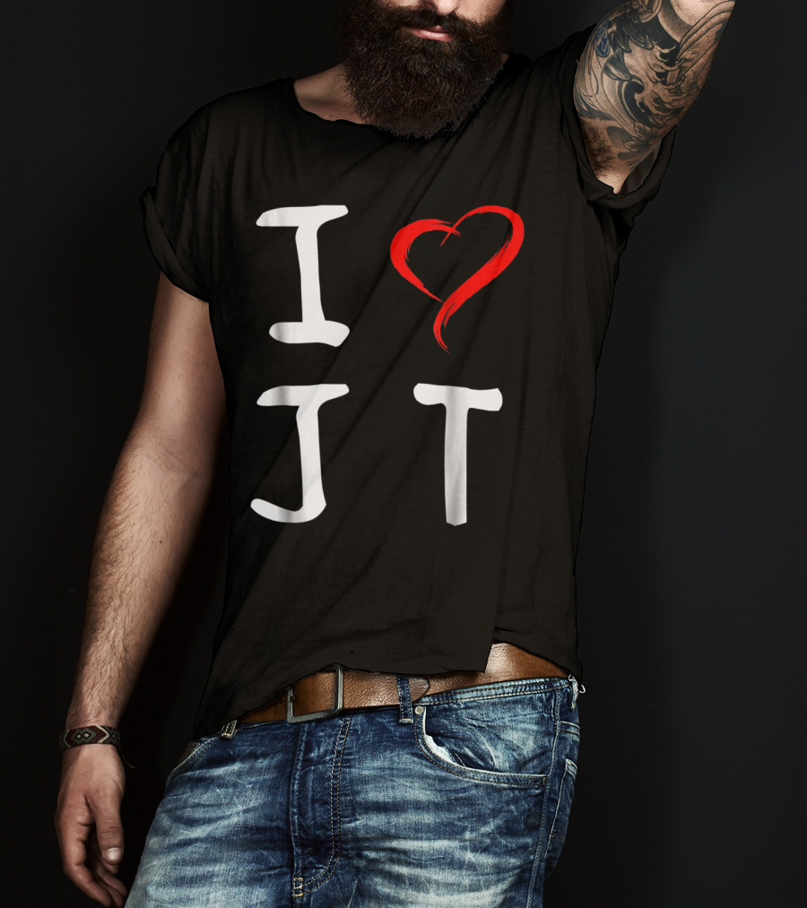 I Love JT Heart Funny JT T-Shirt
