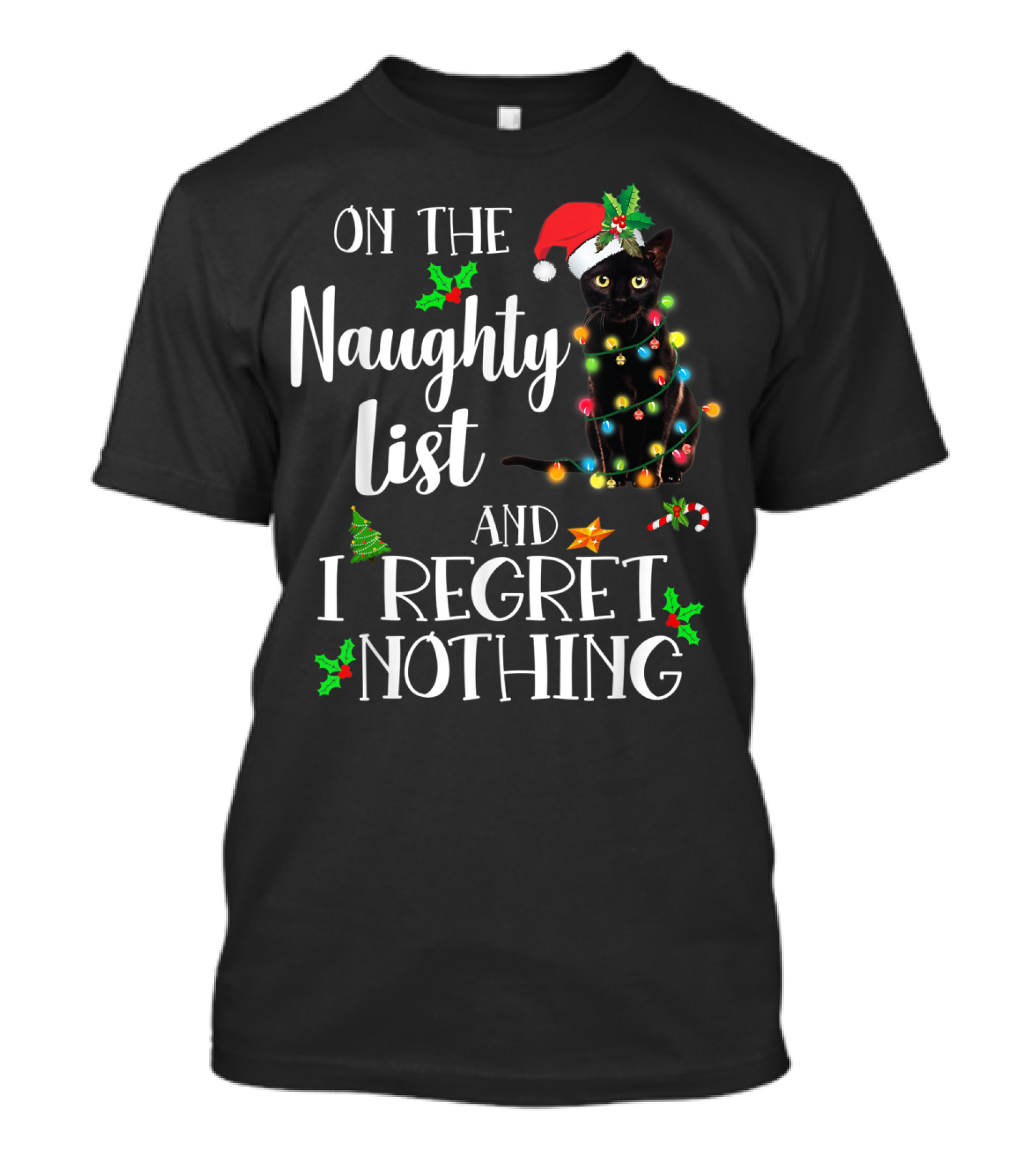 On The Naughty List And I Regret Nothing Black Cat Christmas Lights T-Shirt