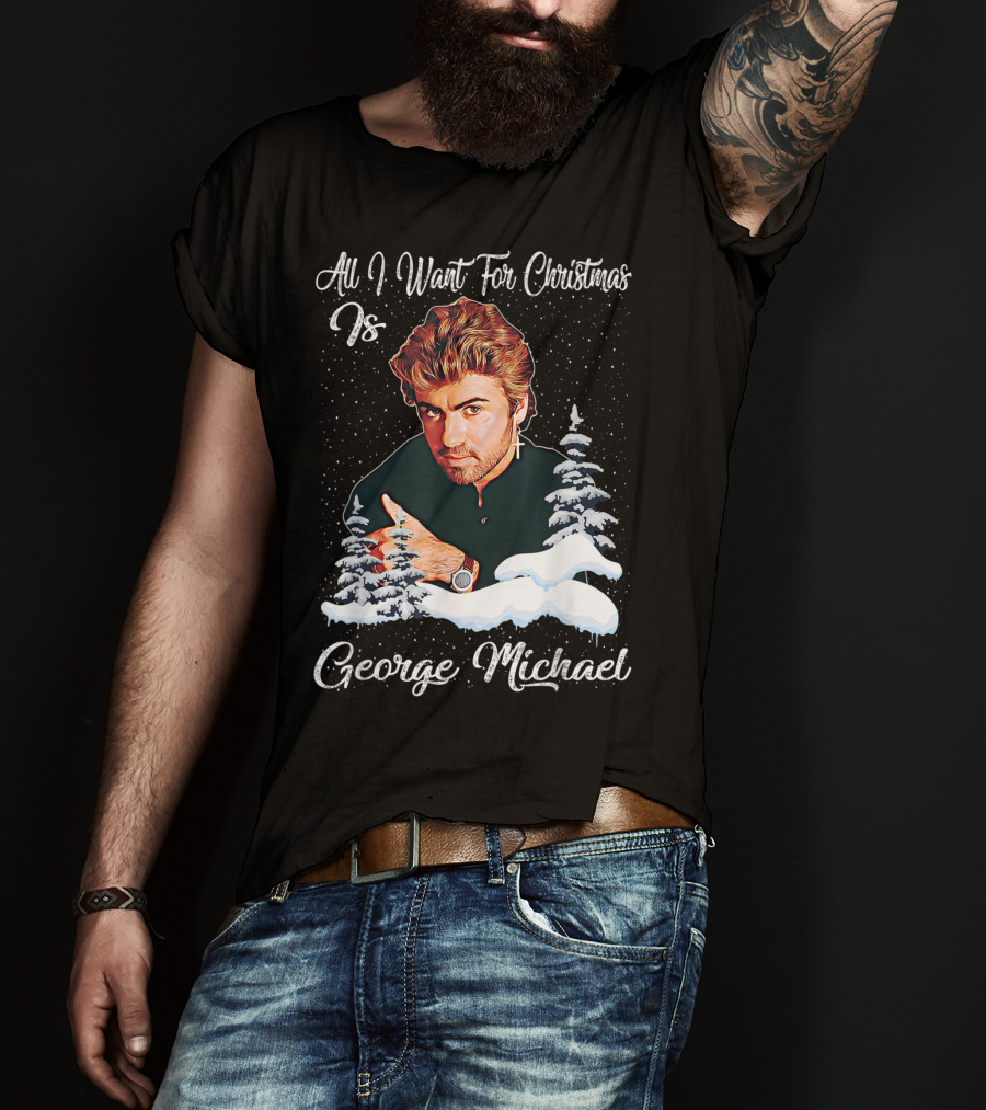 All I Want For Christmas Is George Michael Retro Love T-Shirt