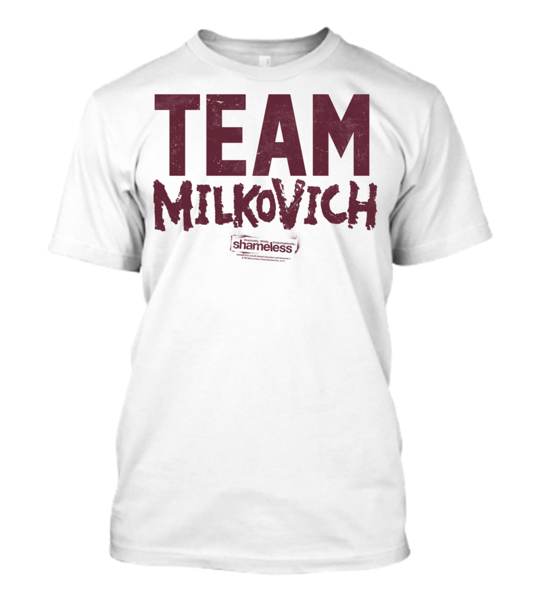 Shameless Team Milkovich T-Shirt