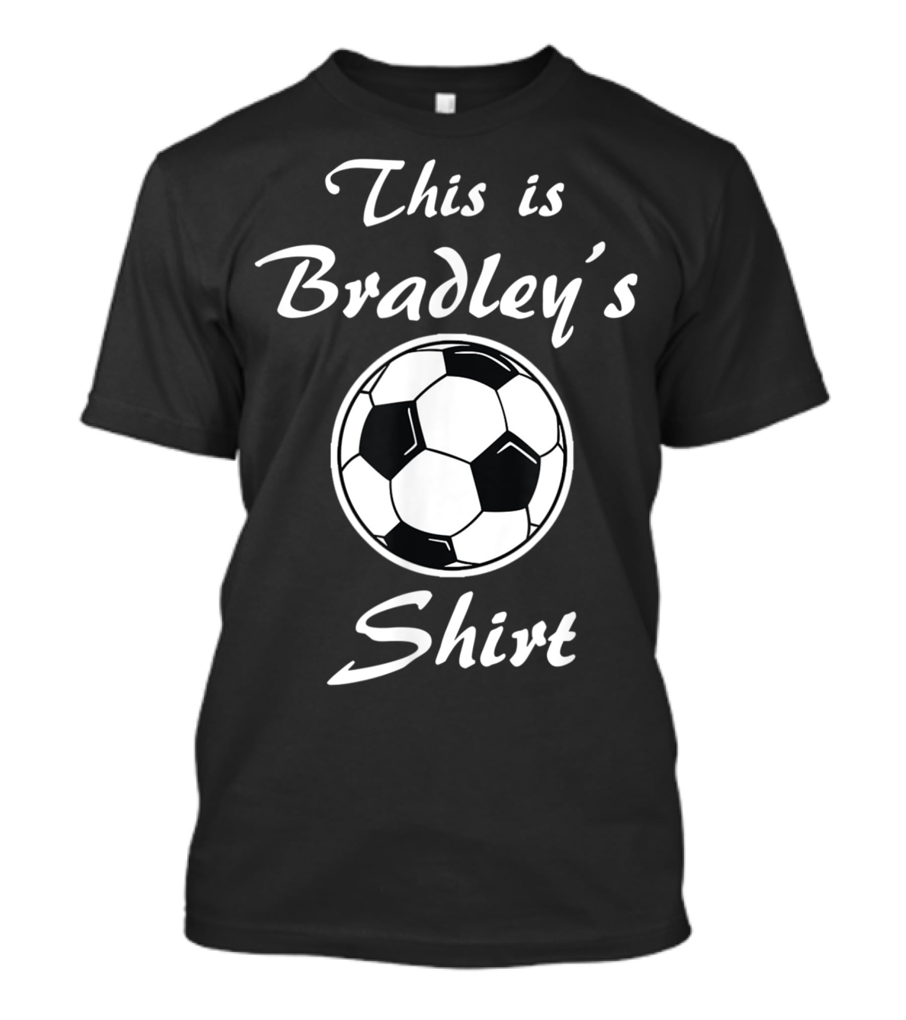 This Is Bradley's Soccer T-Shirt