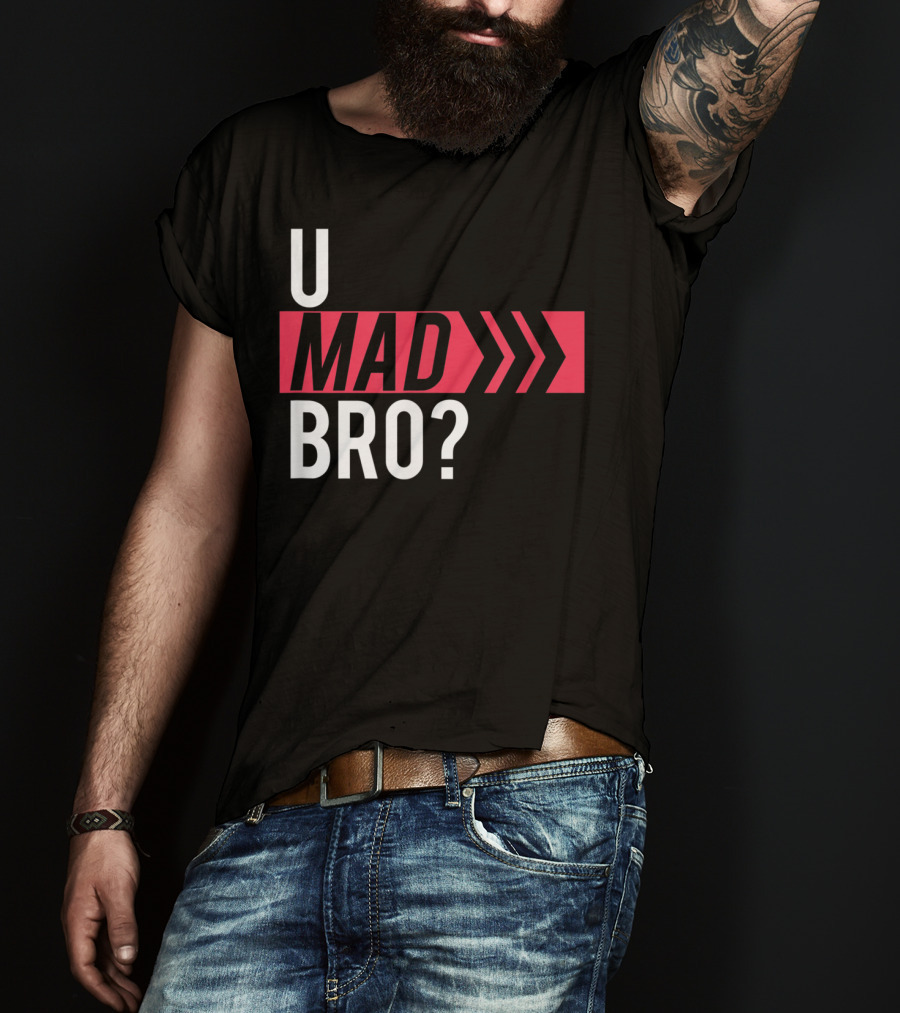 U Mad Bro Bold Red Arrows T-Shirt