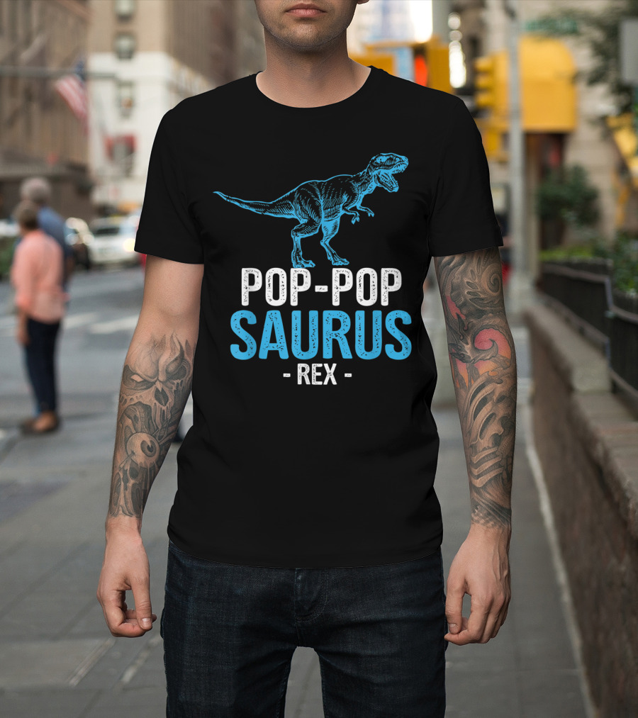 Pop-Pop Saurus Rex Funny Father's Day Grandpa T-Shirt