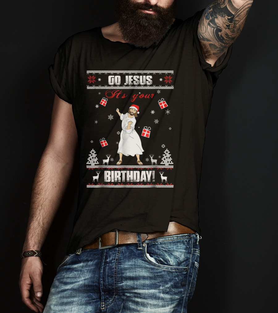 Go Jesus It's Your Birthday Santa Hat Dance Ugly Christmas T-Shirt